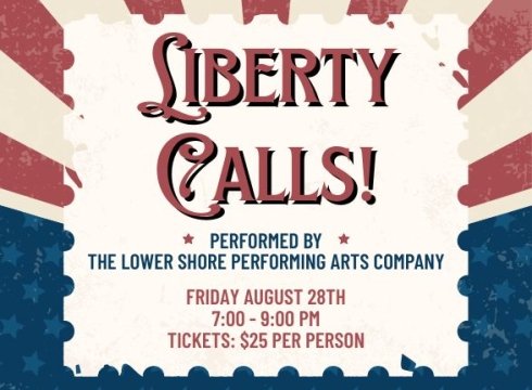Liberty Calls! Musical Theater